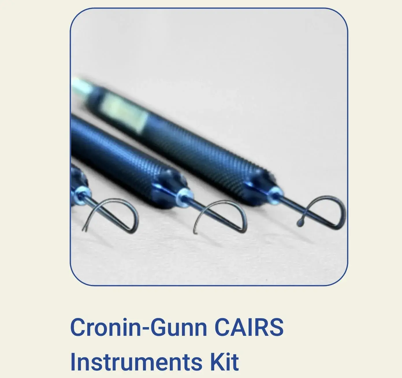 Close-up of Cronin-Gunn CAIRS instruments kit with three surgical tools.